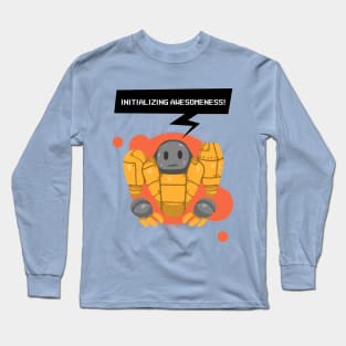 Robotic Awesomeness ! Long Sleeve T-Shirt